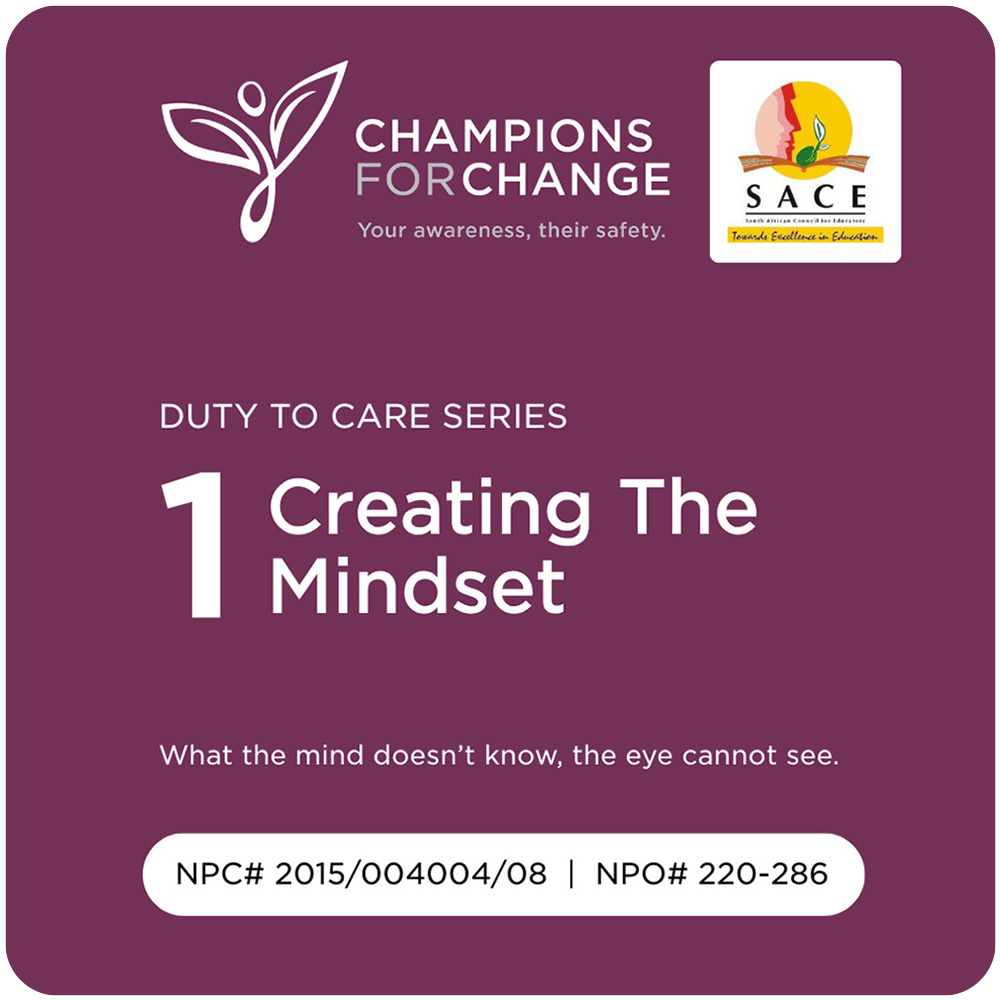 DUTY TO CARE SERIES - 1 - Creating The Mindset